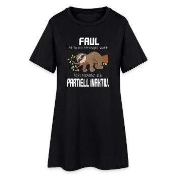 Faul, aber Partiell Aktiv Faultier - Frauen T-Shirt-Kleid - Schwarz - Vorne