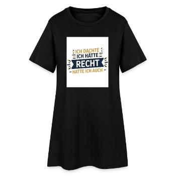 Je pensais que j’avais raison – je l’étais ! - Robe T-shirt Femme - noir - Devant