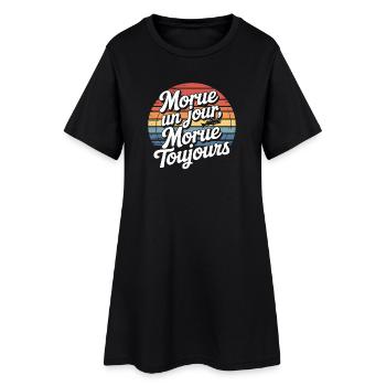 Morue Un Jour Toujours - Robe T-shirt Femme - noir - Devant