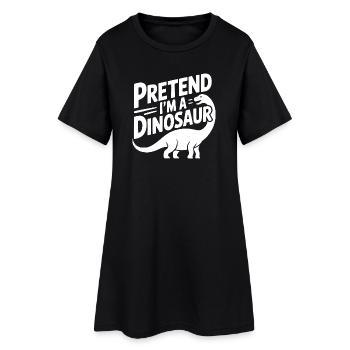 Faire semblant d’être un dinosaure - Robe T-shirt Femme - noir - Devant