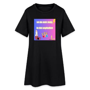 Lustiges Sprüche Shirt - Frauen T-Shirt-Kleid - Schwarz - Vorne