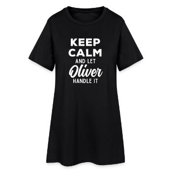 Restez calme Laissez Oliver s’en occuper Drôle de dicton - Robe T-shirt Femme - noir - Devant