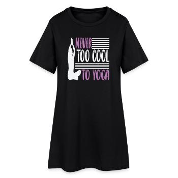 Jamais trop cool pour le yoga - Robe T-shirt Femme - noir - Devant