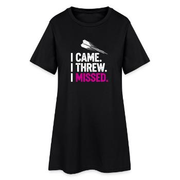 I Came. I Threw. Missed. - Frauen T-Shirt-Kleid - Schwarz - Vorne