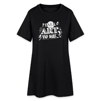 Funny Art Painter Talk Art To Me Drawing - Frauen T-Shirt-Kleid - Schwarz - Vorne