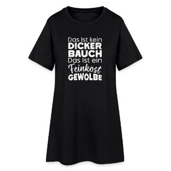 Das Ist Kein Dicker Bauch Das Ist Feinkostgewölbe - Frauen T-Shirt-Kleid - Schwarz - Vorne