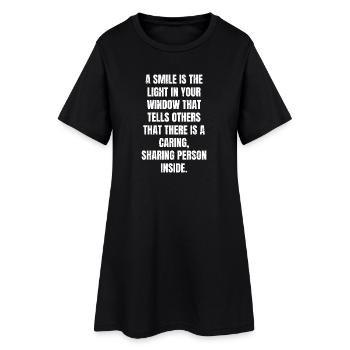a smile is the light in your window that tells - Women’s T-Shirt Dress - black - Front