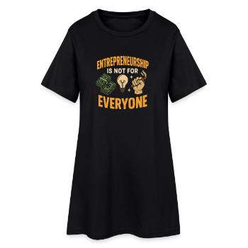 L’entrepreneuriat n’est pas pour tout le monde - Robe T-shirt Femme - noir - Devant