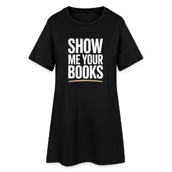 Show Me Your Books Leseratte Buch Lesen Bücher - Frauen T-Shirt-Kleid - Schwarz - Vorne