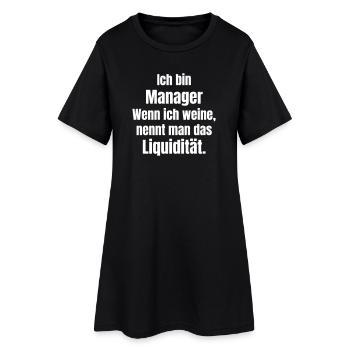 Je suis un manager – blague sur la liquidité - Robe T-shirt Femme - noir - Devant