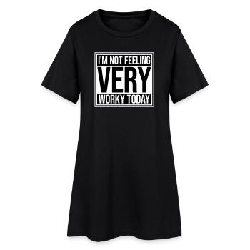 Je ne me sens pas très worky aujourd’hui Faul Arbeit humour - Robe T-shirt Femme - noir - Devant