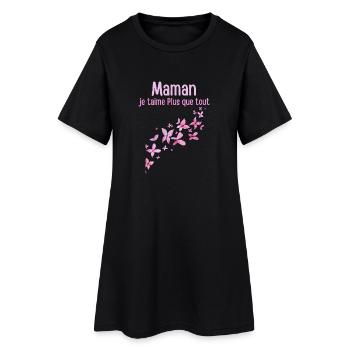 Maman Je T'aime Plus Que Tout - Robe T-shirt Femme - noir - Devant