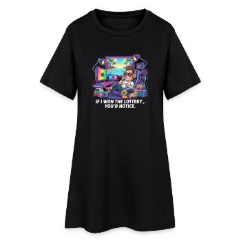 Funny If I Won The Lottery You'd Notice Yacht boat - Women’s T-Shirt Dress - black - Front