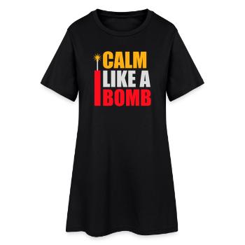Calme comme une bombe Paradoxe Ironie Humour Blague explosive - Robe T-shirt Femme - noir - Devant