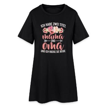 Habe Zwei Titel Mama Und Oma Ich Rocke Sie Beide - Frauen T-Shirt-Kleid - Schwarz - Vorne