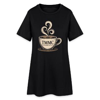 TMMC Too Much Woman My Cup Club Coffee - Women’s T-Shirt Dress - black - Front