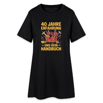 40 Jahre Erfahrung – Kein Handbuch - Frauen T-Shirt-Kleid - Schwarz - Vorne