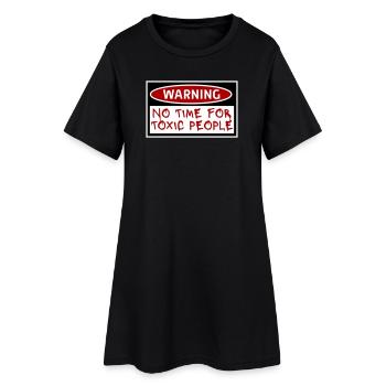 No Time Toxic People Boundaries Self Care Saying - Women’s T-Shirt Dress - black - Front