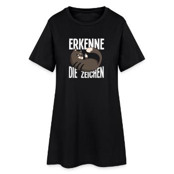 Erkenne die Zeichen - Freche Katzen-Message - Frauen T-Shirt-Kleid - Schwarz - Vorne