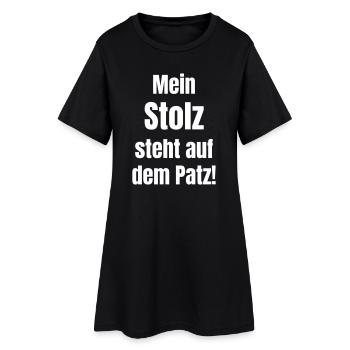 Mein Stolz steht auf dem Platz - Frauen T-Shirt-Kleid - Schwarz - Vorne