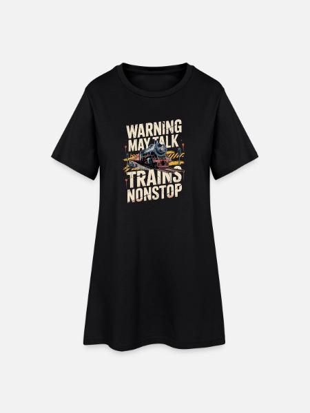 Warnung: Könnte Unaufhörlich Über Züge Reden - Frauen T-Shirt-Kleid - Schwarz
