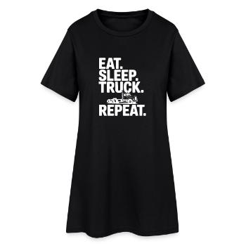Essen. Schlafen. Lkw. Wiederholen. - Frauen T-Shirt-Kleid - Schwarz - Vorne