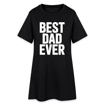 Best Dad Ever - Women’s T-Shirt Dress - black - Front