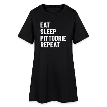 Eat Sleep Pittodrie Repeat - Women’s T-Shirt Dress - black - Front