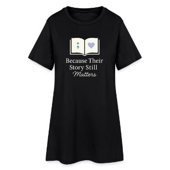 Suicide Loss Remembrance Walk Suicide - Women’s T-Shirt Dress - black - Front