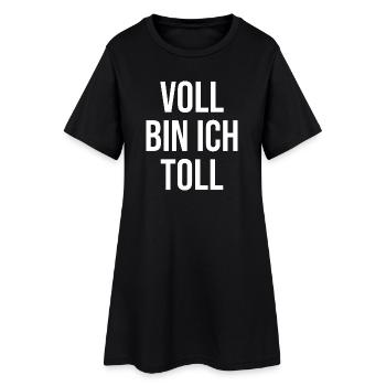 Voll bin ich toll - Frauen T-Shirt-Kleid - Schwarz - Vorne