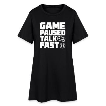 Le jeu a mis en pause Parler vite - Robe T-shirt Femme - noir - Devant