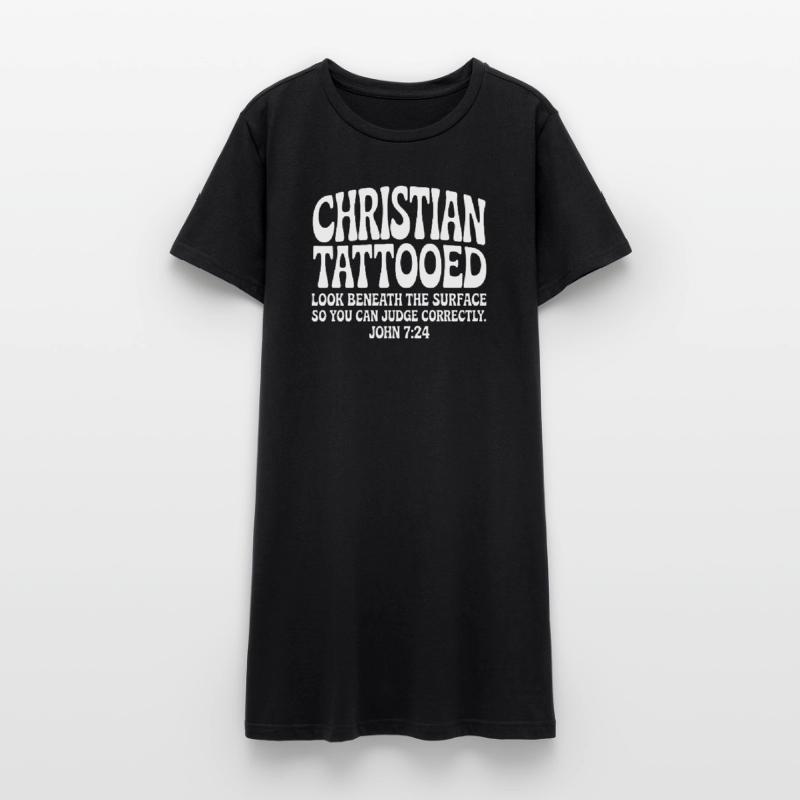 Christian Tattooed Look Beneath Surface Women’s T-Shirt Dress