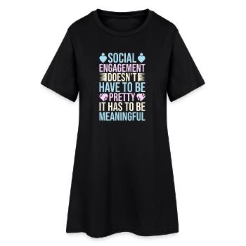 Social Worker Quote Has To Be Meaningful Social - Frauen T-Shirt-Kleid - Schwarz - Vorne