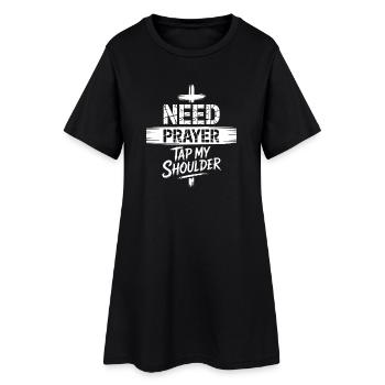 Besoin de prière Tape sur mon épaule - Robe T-shirt Femme - noir - Devant