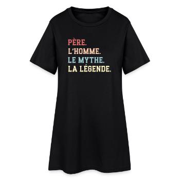 Father Man The Myth La Le'gende Father's Day - Robe T-shirt Femme - noir - Devant