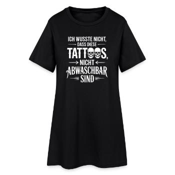 Non Washable Tattoos Saying - Women’s T-Shirt Dress - black - Front