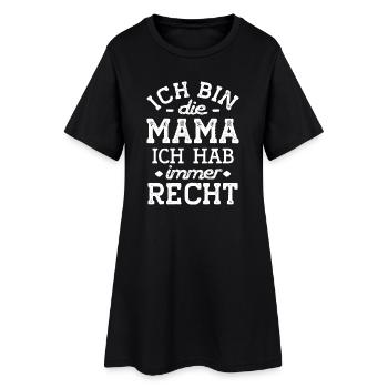 Maman a toujours raison Maman cadeau drôle - Robe T-shirt Femme - noir - Devant
