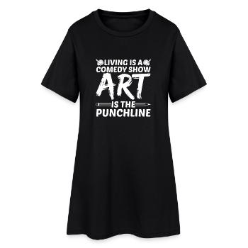 Funny Art Painter Art Is The Punchline Drawing - Frauen T-Shirt-Kleid - Schwarz - Vorne