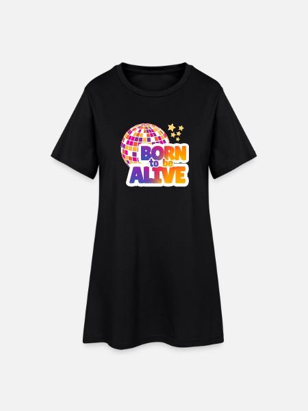 BORN TO BE ALIVE - Robe T-shirt Femme - noir