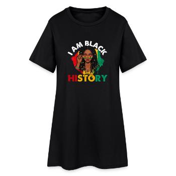 I Am Black History – Pride and Power - Women’s T-Shirt Dress - black - Front