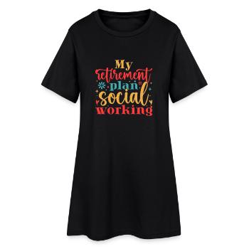 Citation de mon programme de retraite Travail social - Robe T-shirt Femme - noir - Devant