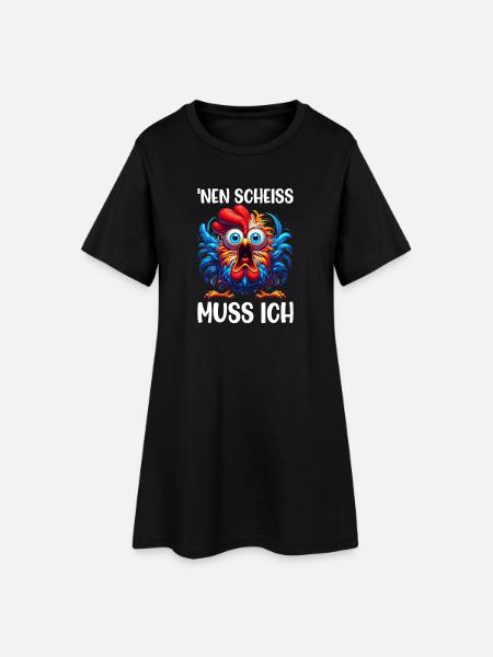 Nen Scheiss Muss Ich Lustiger Huhn Sarkasmus Humor - Frauen T-Shirt-Kleid - Schwarz