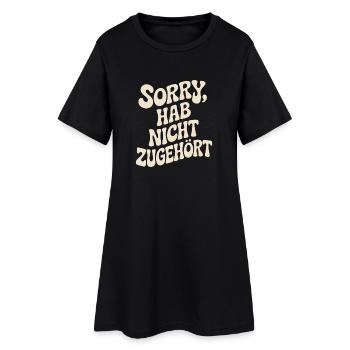 sorry didn't listen distracted anti social - Women’s T-Shirt Dress - black - Front