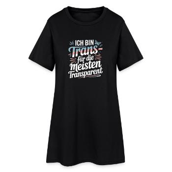 I'm trans for most transparent trans - Women’s T-Shirt Dress - black - Front