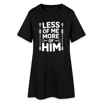 Less Of Me More Of Him Christlicher Glaube - Frauen T-Shirt-Kleid - Schwarz - Vorne