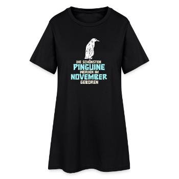 November Geburtstag Pinguin Spruch Lustig - Frauen T-Shirt-Kleid - Schwarz - Vorne