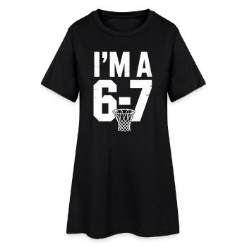 I'M A 6 7 Basketball Spieler Spruch - Frauen T-Shirt-Kleid - Schwarz - Vorne