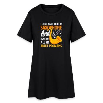 Je veux juste jouer du saxophone, du saxophoniste - Robe T-shirt Femme - noir - Devant