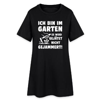 Im Garten wird gejätet statt gejammert - Frauen T-Shirt-Kleid - Schwarz - Vorne
