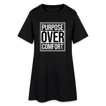 Purpose Over Comfort Motivation Mindset Wachstum - Frauen T-Shirt-Kleid - Schwarz - Vorne